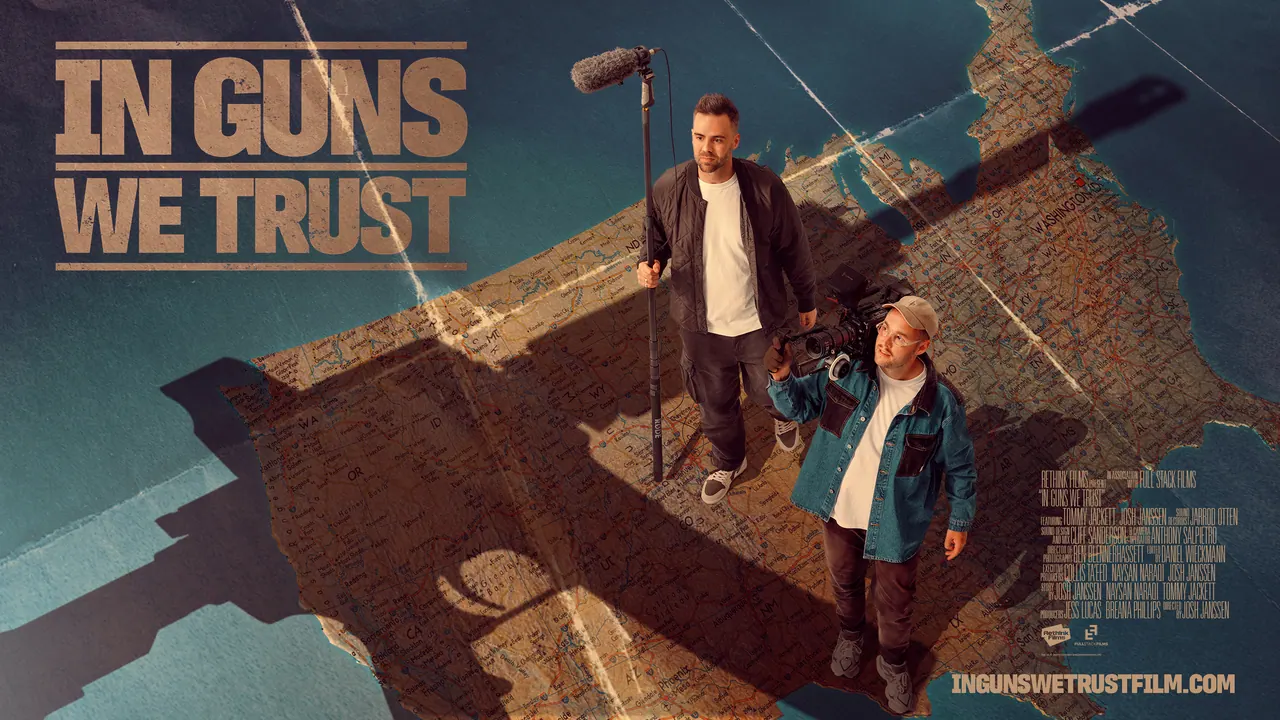 In Guns We Trust key art. Tommy Jackett holds a boom microphone and Josh Janssen has a camera on his shoulder, standing on a map of the United States, with the film title at top left.